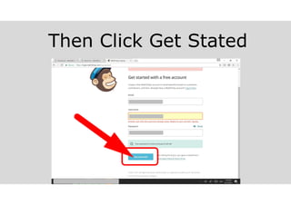 Then Click Get Stated
melvinreceno.com_themagnificentpm
 