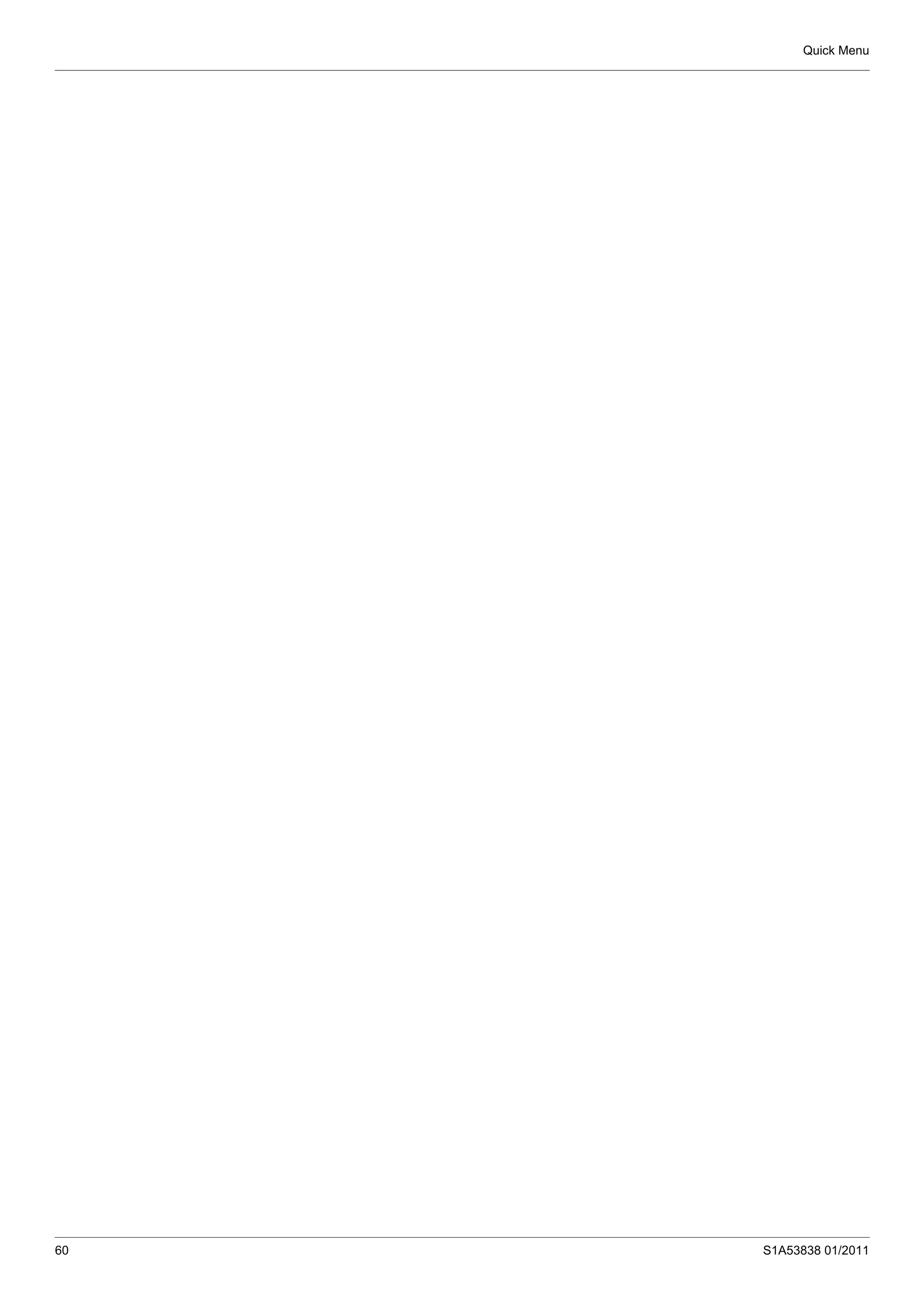 Quick Menu
60 S1A53838 01/2011
 