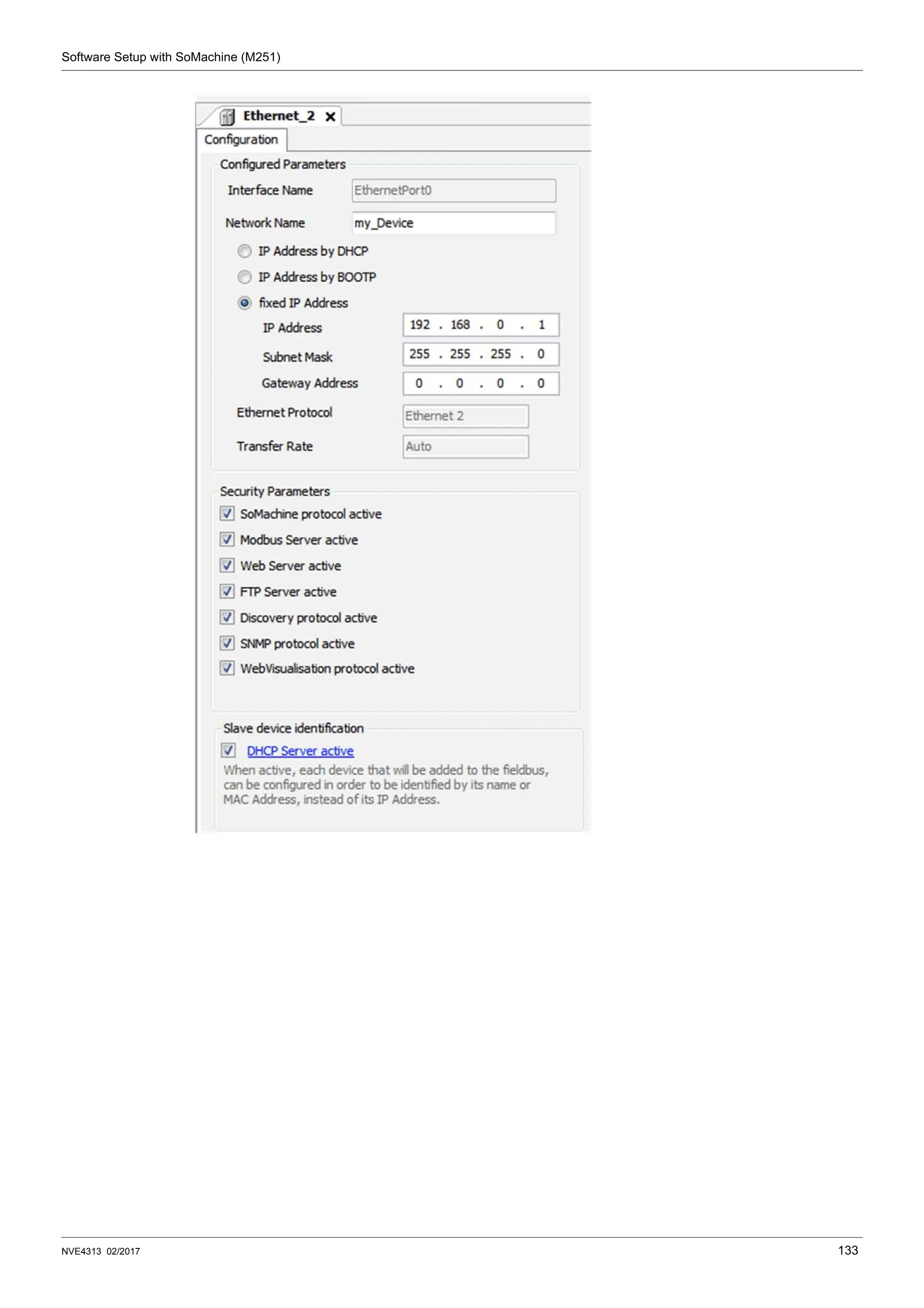 Software Setup with SoMachine (M251)
NVE4313 02/2017 133
 