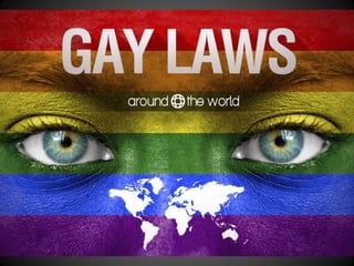 Gay Laws Around The World
