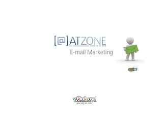 E-mail Marketing
 