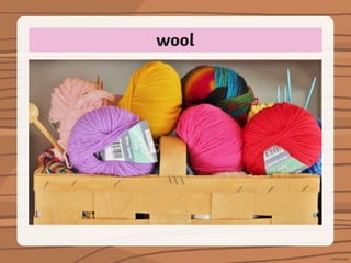 wool
 