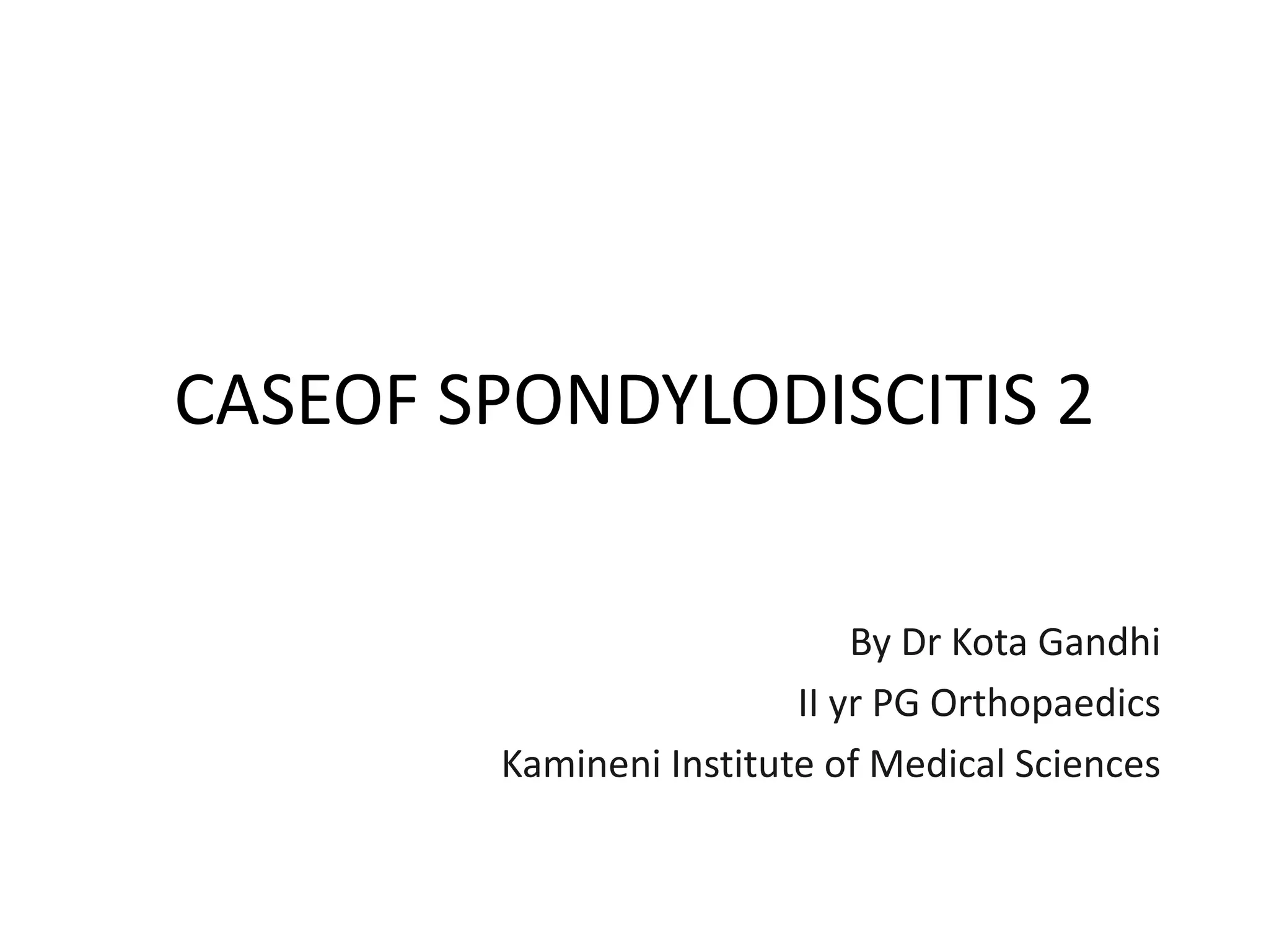 infective-spondylodiscitis-case-2-ppt-free-download
