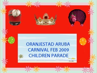Aruba Carnival Child Parade Feb 2009