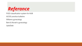 Comprehensive Overview of Abnormal Uterine Bleeding: Causes, Diagnosis ...