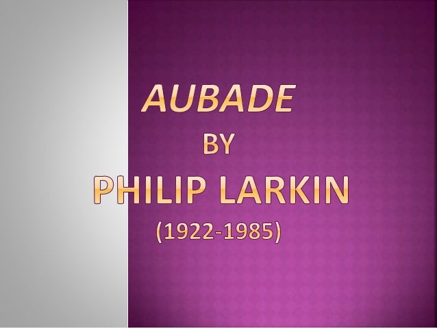 Aubade by philip larkin