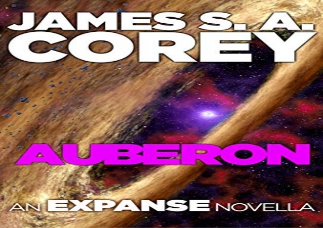 Best Pdf Auberon An Expanse Novella By James S A Corey Online