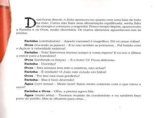 ó Açucar, deixa te de farinhas!