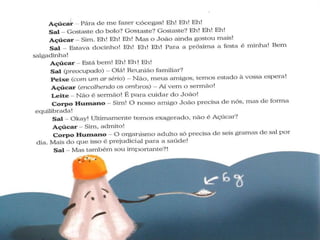 ó Açucar, deixa te de farinhas!