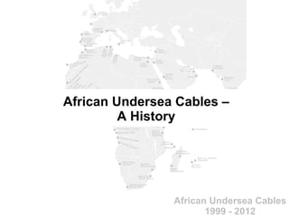 African Undersea Cables – A History 