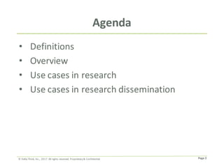 Page	2©	Delta	Think,	Inc.,	2017.	All	rights	reserved.	Proprietary	&	Confidential.
Agenda	
• Definitions
• Overview
• Use	c...