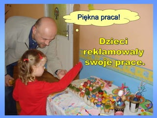 Piękna praca!
 