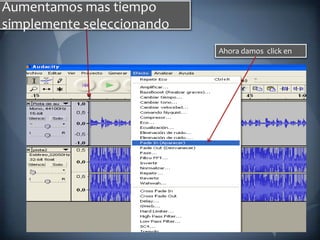 Aumentamos mas tiempo simplemente seleccionando Ahora damos  click en 