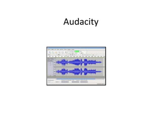 Audacity

 