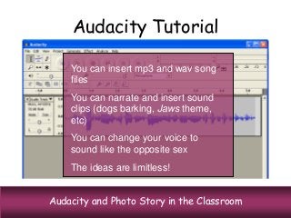 Audacity And Photo Story In The Classroom