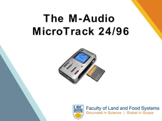 The M-Audio  MicroTrack 24/96 