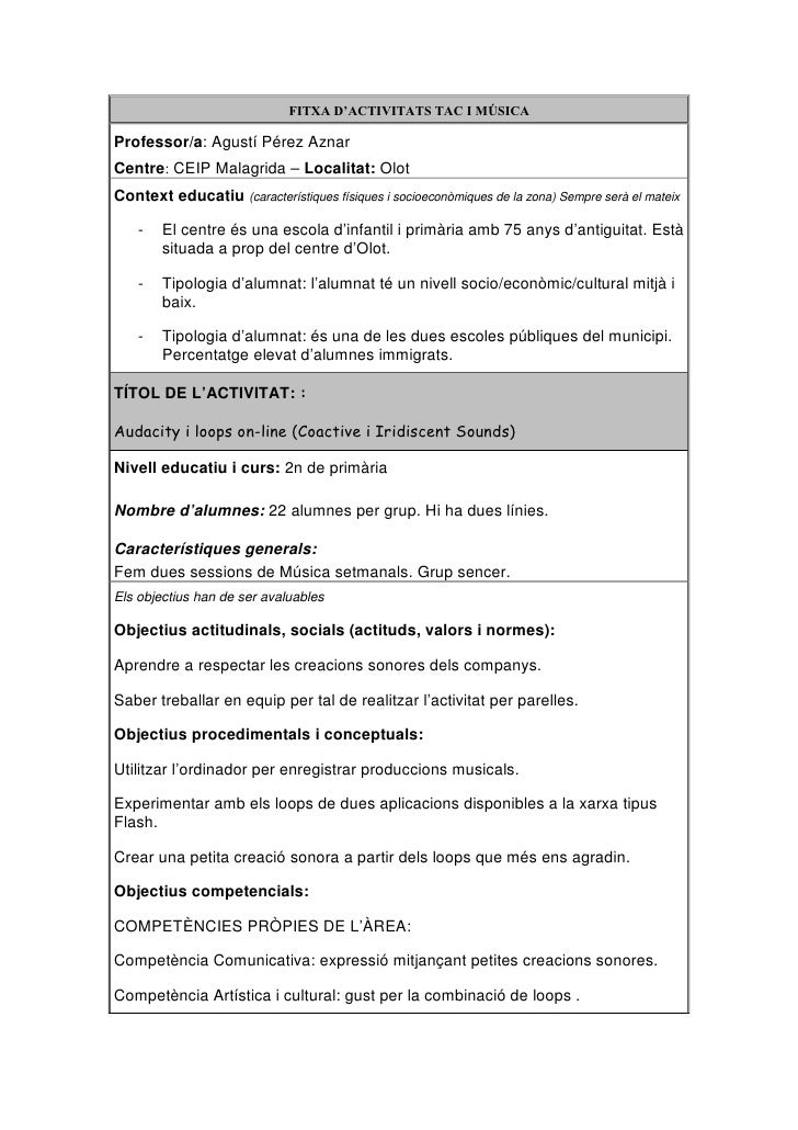 FITXA D’ACTIVITATS TAC I MÚSICA

Professor/a: Agustí Pérez Aznar
Centre: CEIP Malagrida – Localitat: Olot
Context educatiu...
