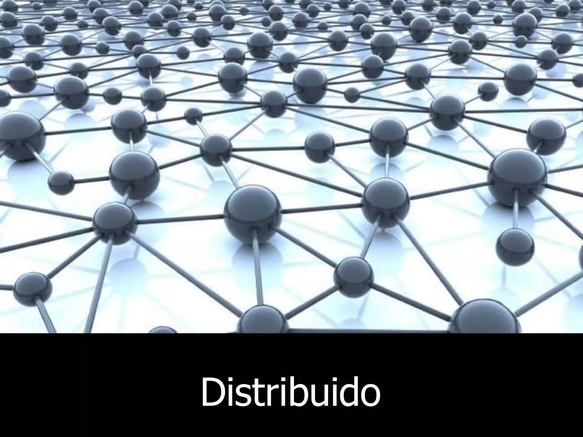 Distribuido
 