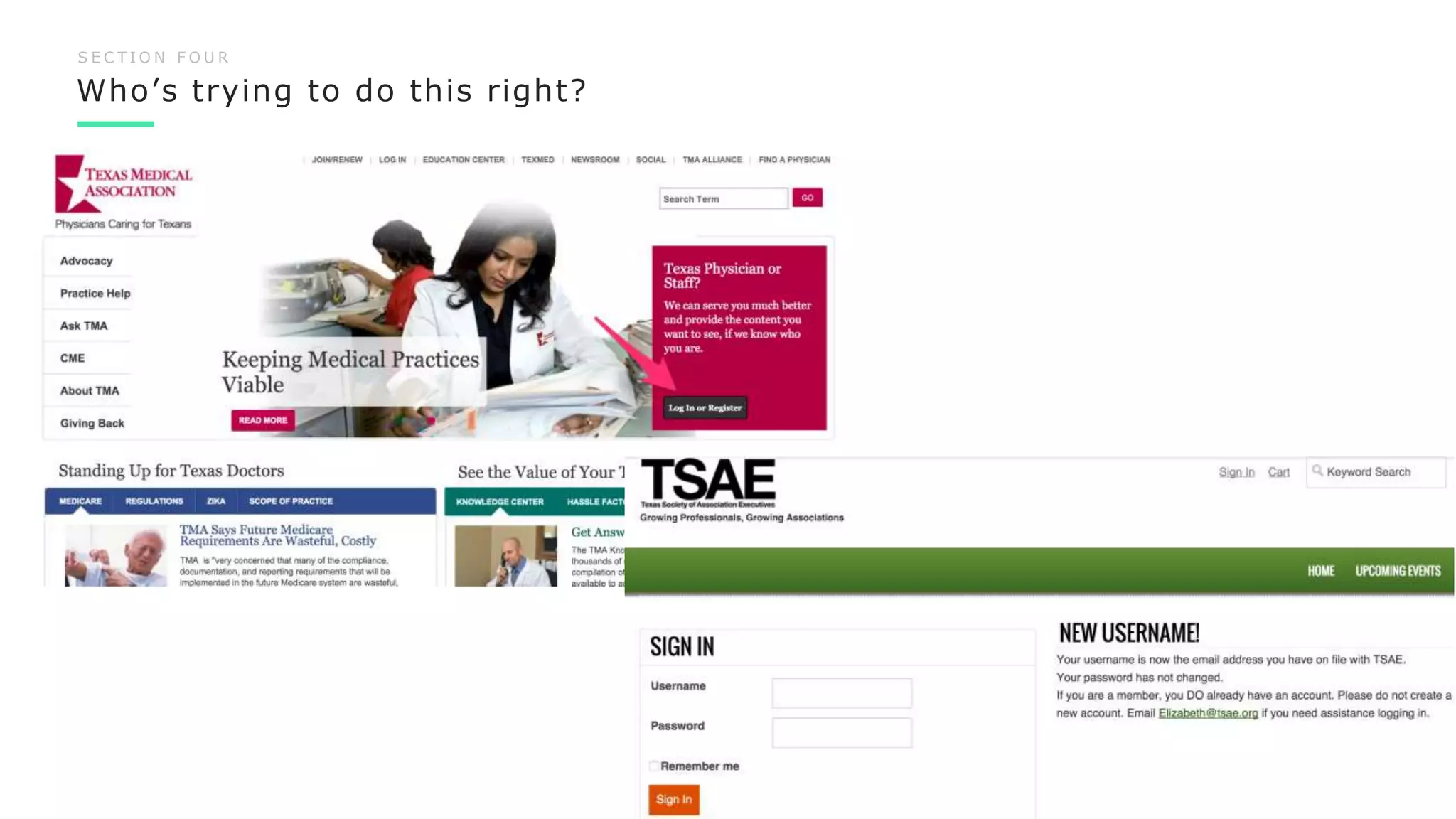 Who’s trying to do this right?
18
S E C T I O N F O U R
 