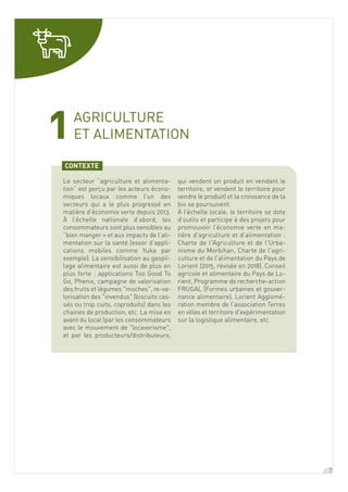 7
AGRICULTURE
ET ALIMENTATION
1
Le secteur “agriculture et alimenta-
tion” est perçu par les acteurs écono-
miques locaux ...