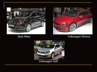 Seat Altea Volkwagen Golf Volkwagen Sirroco 