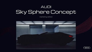 Audi Skysphere Concept | PPT