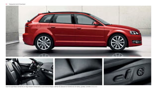 84 Styleguides Audi A3 Sportback
Audi A3 Sportback Ambiente en Rojo Volcán metalizado y cuero Vienna Negro, llantas de aleación en diseño de 16 radios, pulidas, tamaño 7,5 J x 17.
 
