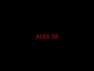 AUDI S5 