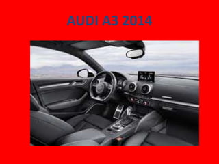 AUDI A3 2014

 