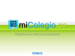 Plataforma y red social educativa 