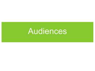 Audiences 
 
