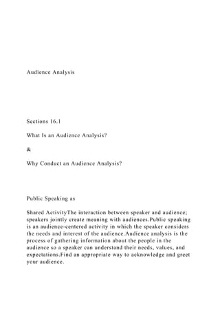 Audience Analysis Sections 16.1What Is a.docx