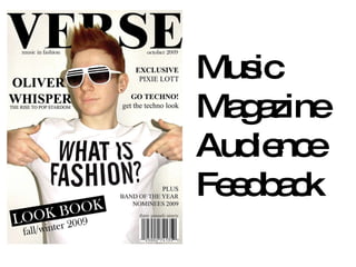 Music  Magazine  Audience  Feedback 