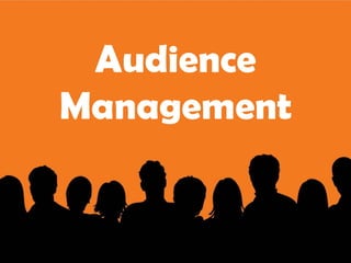 Audience
Management

 