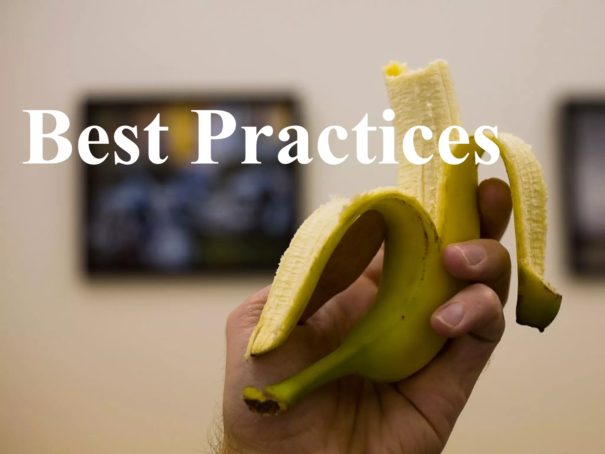 Best Practices 