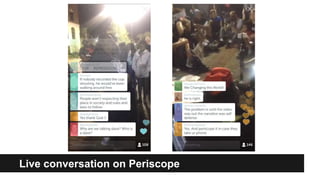 Live conversation on Periscope
 