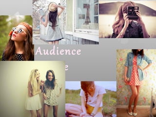 Audience
Profile
 