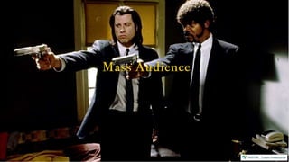Audiences