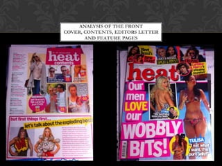 ANALYSIS OF THE FRONT
COVER, CONTENTS, EDITORS LETTER
       AND FEATURE PAGES
 