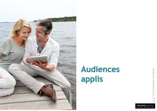 sud ouest publicité
é t u d e s m a r k e t i n g
Audiencesinternetjuillet2014
 