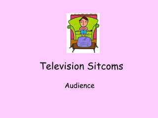 Television Sitcoms Audience 