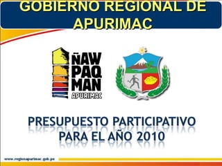 GOBIERNO REGIONAL DE
      APURIMAC
 