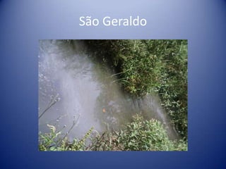 São Geraldo
 