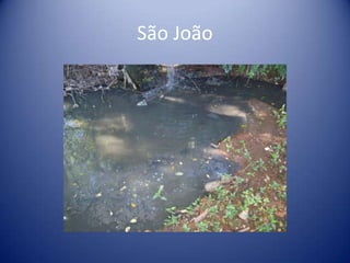 São João
 