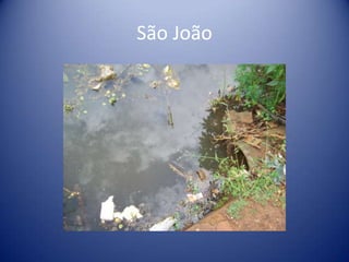 São João
 