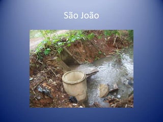 São João
 
