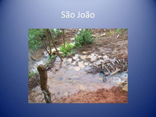 São João
 