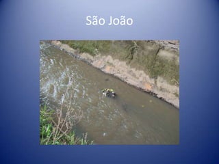 São João
 