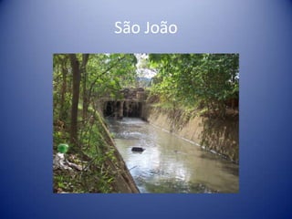 São João
 