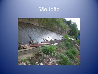 São João
 